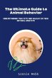 The Ultimate Guide to Animal Behavior - Bild 1