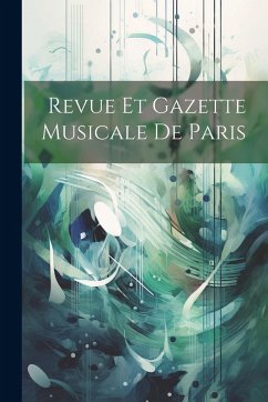Cover Revue Et Gazette Musicale De Paris