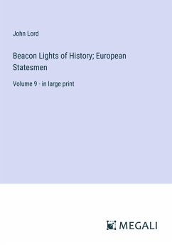 Cover Beacon Lights of History; European Statesmen