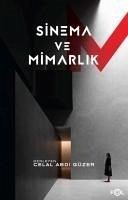 Sinema ve Mimarlik - Abdi Güzer, Celal