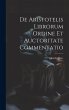 De Aristotelis Librorum Ordine Et... - Bild 1