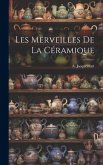 Les Merveilles de la Céramique