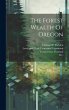 The Forest Wealth Of Oregon - Bild 1