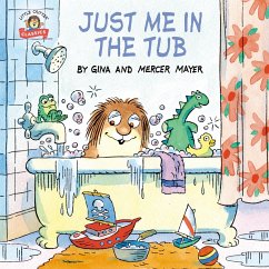 Just Me in the Tub - Mayer, Mercer; Mayer, Gina