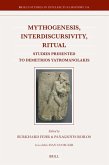 Mythogenesis, Interdiscursivity, Ritual Mythogenesis, Interdiscursivity, Ritual