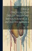 Delle oscillazioni della pressione intratoracica e intraddominale