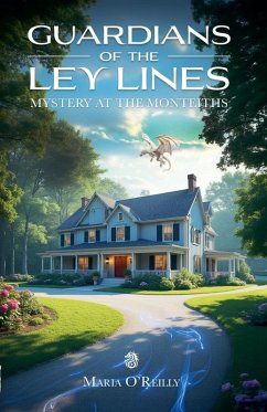 Guardians of the Ley Lines - O'Reilly, Maria