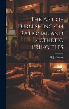 Cover The Art of Furnishing on Rational and Æsthetic Principles