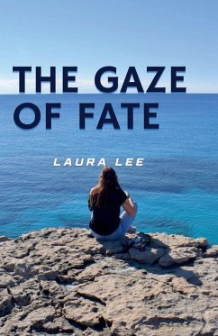 The Gaze of Fate - Lee, Laura