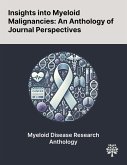 Insights Into Myeloid Malignancies