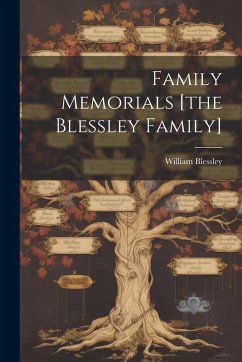 Cover Family Memorials [the Blessley Family]