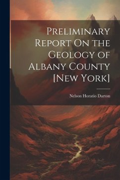 Cover Preliminary Report On the Geology of Albany County [New York]