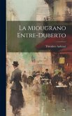 La Miougrano Entre-Duberto La Miougrano Entre-Duberto