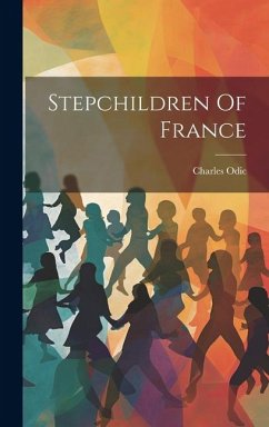 Stepchildren Of France - Odic, Charles