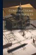 Constructions en briques; la brique... - Bild 1
