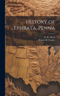 Cover History of Ephrata, Penna