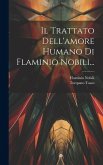 Il Trattato Dell'amore Humano Di Flaminio Nobili...