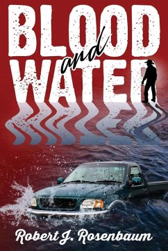 BLOOD and WATER - Rosenbaum, Robert J BLOOD and WATER - Rosenbaum, Robert J