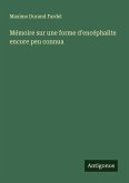 Mémoire sur une forme d'encéphalite encore peu connua