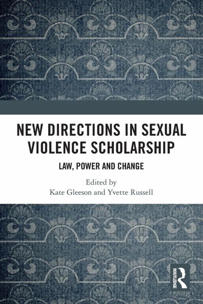 New Directions in Sexual Violence Scholarship New Directions in Sexual Violence Scholarship