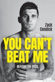 You Can't Beat Me You Can't Beat Me