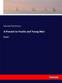 A Present to Youths and Young Men