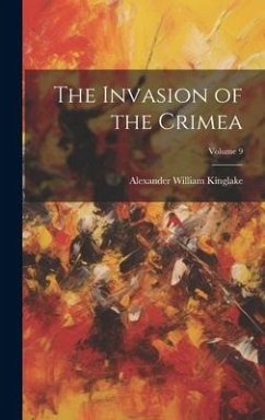 Cover The Invasion of the Crimea; Volume 9