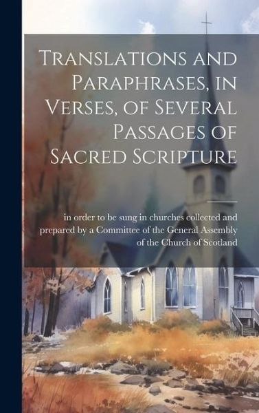 Translations and Paraphrases, in Verses, of Several Passages of Sacred Scripture [microform]