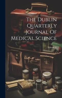 Cover The Dublin Quarterly Journal Of Medical Science; Volume 31