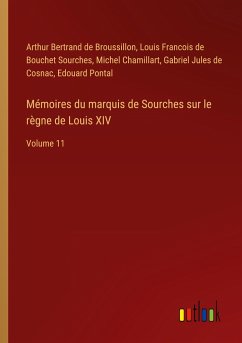 Mémoires du marquis de Sourches sur le règne de Louis XIV