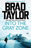 Into the Gray Zone Into the Gray Zone