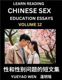 Learn Reading Chinese Sex Education Essays (Part 12) - Short Essays on Sex, Sexuality & Gender Issues, Improve Personal Growth and Development, Sex Education, A Collection of Short Essays in Chinese and English, Learn Mandarin Chinese while Reading China