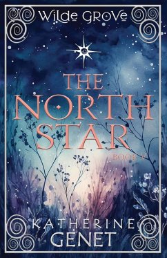 The North Star - Genet, Katherine