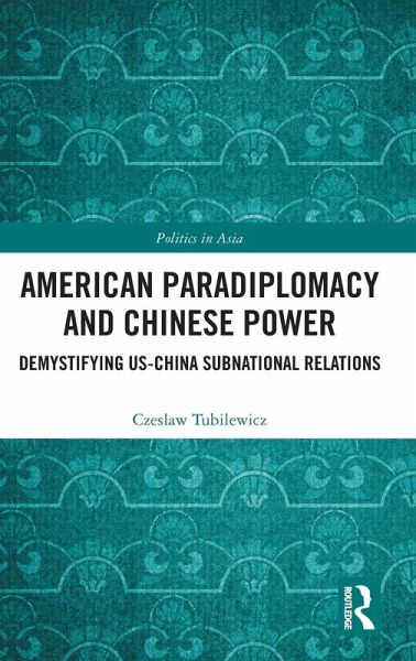 American Paradiplomacy and Chinese Power