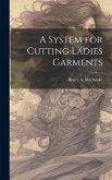 A System for Cutting Ladies Garments