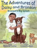 The Adventures of Daisy and Bronson The Adventures of Daisy and Bronson