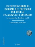 Un estudio sobre el informe del defensor del pueblo. Una respuesta necesaria