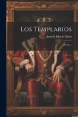 Los Templarios: Novela...