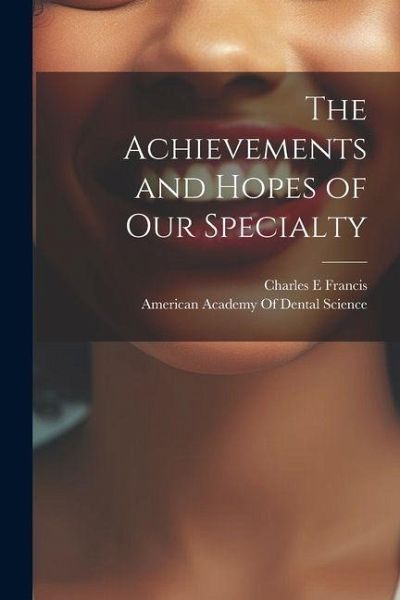 The Achievements and Hopes of our Specialty The Achievements and Hopes of our Specialty