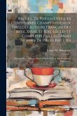 Recueil De Poésies Lyriques Chrétiennes, Chants Religieux Tirés Des Auteurs Français Des Xviie, Xviiie, Et Xixe Siècles Et Complétés Par Un Grand Nomb