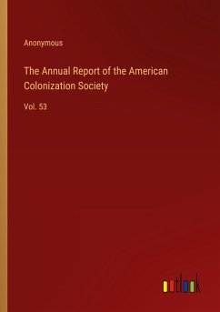 The Annual Report of the American Colonization Society