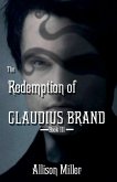 The Redemption of Claudius Brand