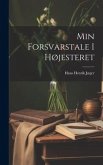 Min Forsvarstale I Højesteret Min Forsvarstale I Højesteret