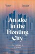 Awake in the Floating City - Bild 1