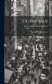 Outre-mer: A Pilgrimage Beyond the Sea