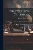 Chapters From Childhood: Reminiscences Of An Artist's Granddaughter