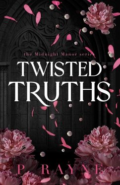 Twisted Truths (Large Print) - Rayne, P.