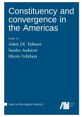 Constituency and convergence in the Americas Constituency and convergence in the Americas