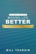 Making Life Better (Centennial Edition) - Bild 1