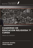 CUADERNO DE EDUCACIÓN RELIGIOSA 7º CURSO CUADERNO DE EDUCACIÓN RELIGIOSA 7º CURSO